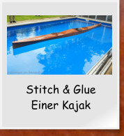 Stitch & Glue Einer Kajak